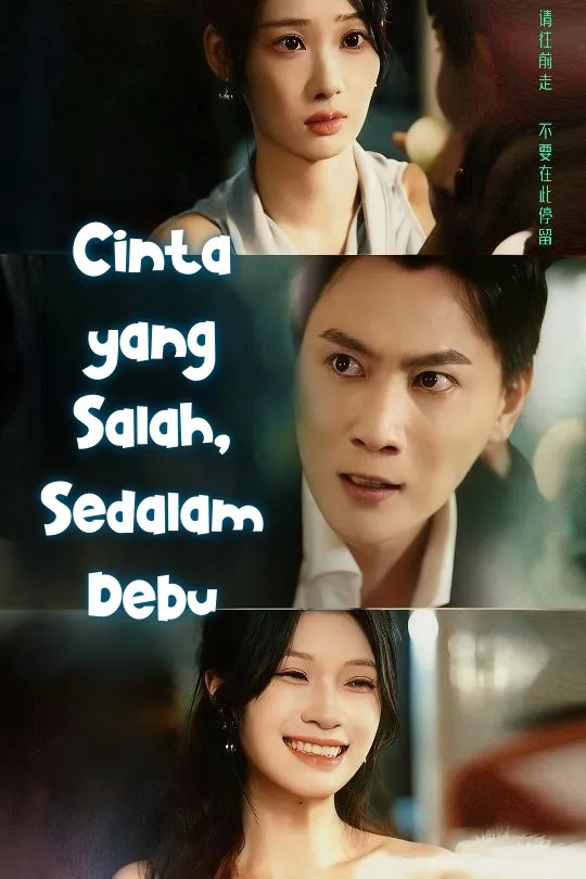 Cinta yang Salah, Sedalam Debu